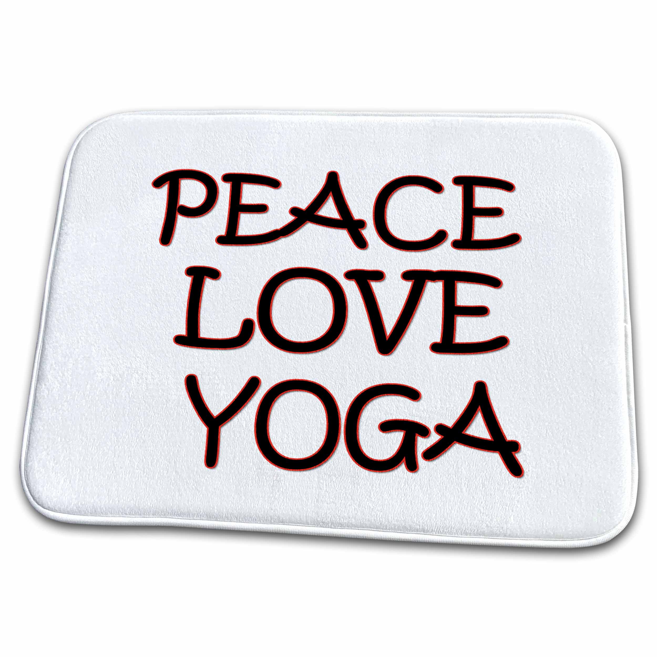 3dRose Peace. Love. Yoga. Gym. Fitness club. Sport. Exercise. - Dish Drying Mats (ddm-261353)